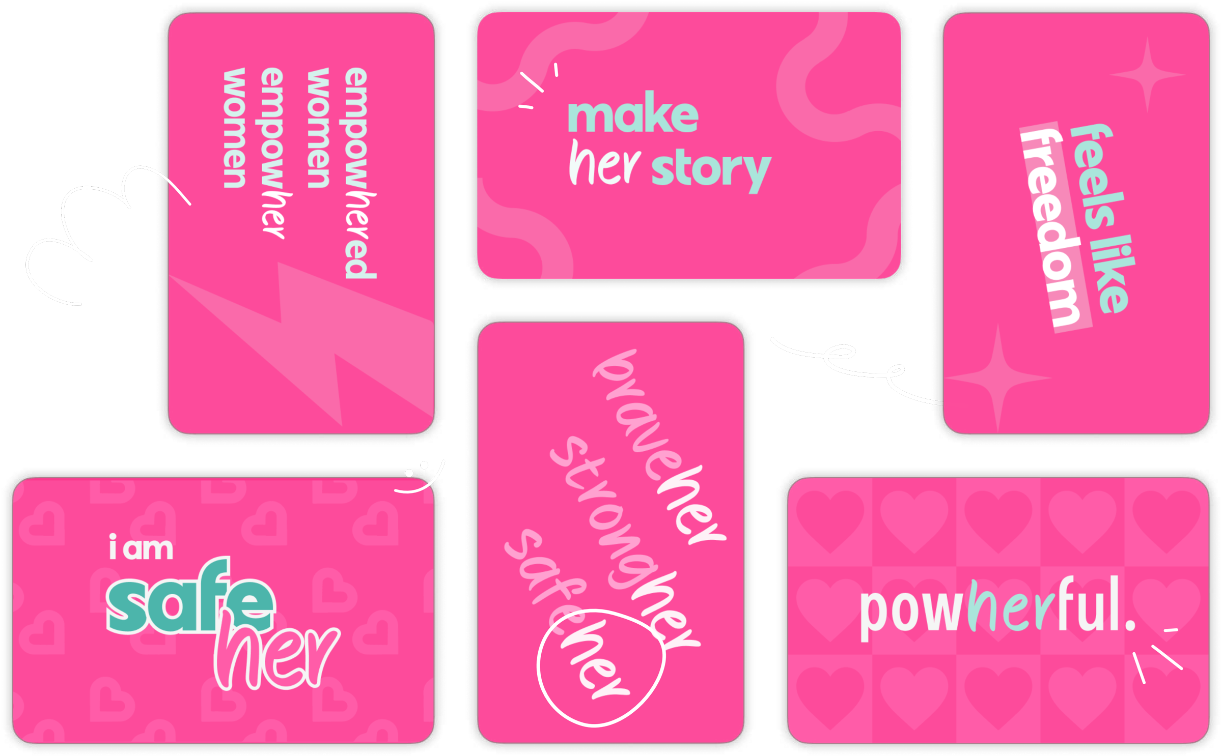SafeHer card variations — feels like freedom, powherful, make her story, braveher stronger safer, empowhered women, i am safe-her